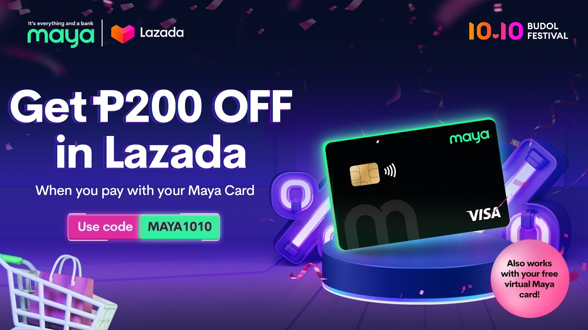 Get P200 OFF on Lazada with your Maya Card!